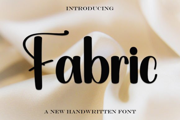Fabric: A Handwritten Font That Makes Your Campaigns Instantly Recognizable