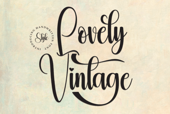Lovely Vintage: A Handwritten Font That Feels Like a Warm Hug