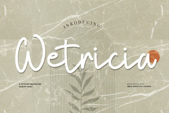 Wetricia: A Modern Script Font for Digital Branding